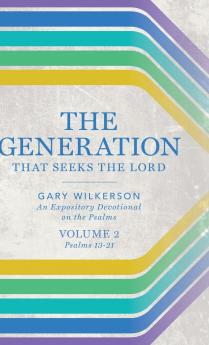 The Generation that Seeks the Lord