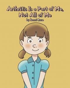 Arthritis Is a Part of Me Not All of Me