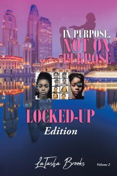 In Purpose Not On Purpose