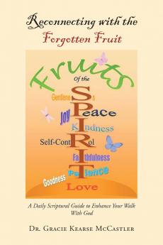 Reconnecting with the Forgotten Fruit