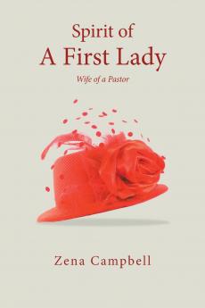 Spirit of A First Lady