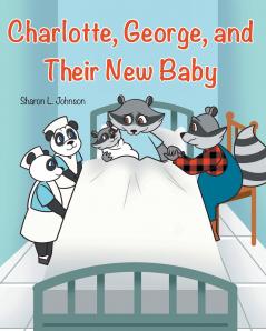 Charlotte George and Their New Baby