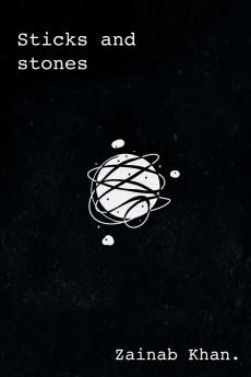 Sticks and Stones