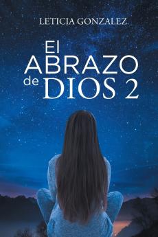 El Abrazo de Dios 2