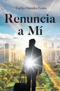Renuncia a Mí