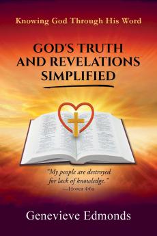 God's Truth and Revelations Simplified