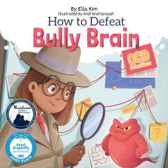 How to Defeat Bully Brain