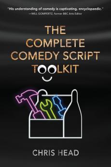The Complete Comedy Script Toolkit