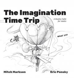 The Imagination Time Trip