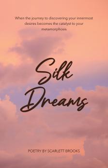 Silk Dreams