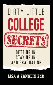 Dirty Little College Secrets