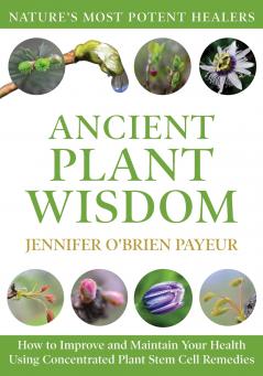 Ancient Plant Wisdom