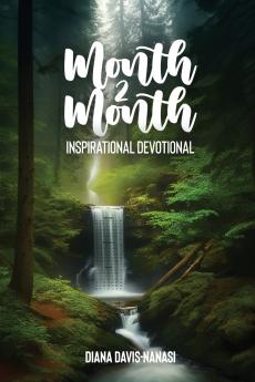 Month 2 Month Inspirational Devotional