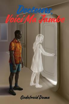 Docteurs voici ma jambe