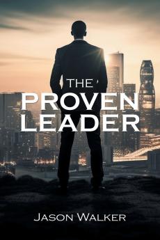 The Proven Leader
