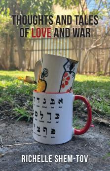 Thoughts and Tales of Love and War