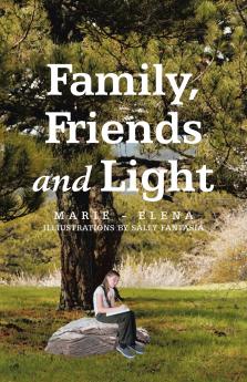 Family Friends and Light