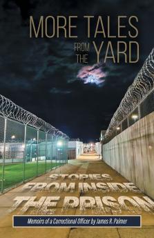 MORE TALES FROM THE YARD