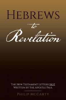 Hebrews to Revelation