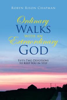 A Ordinary Walks with an Extraordinary God