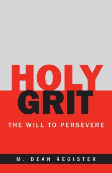 The Holy Grit