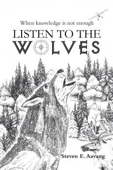 LISTEN TO THE WOLVES