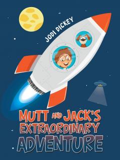 Mutt and Jack's Extraordinary Adventure