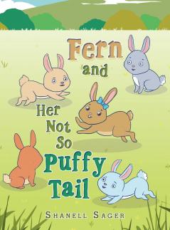 Fern and Her Not so Puffy Tail