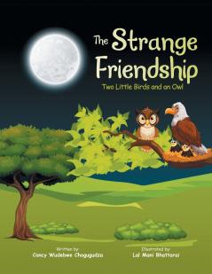 The Strange Friendship