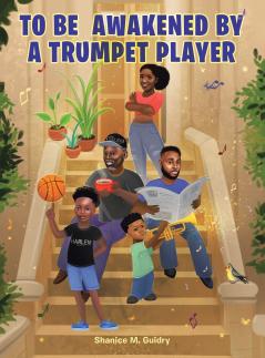 To Be  Awakened by a Trumpet Player