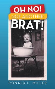 Oh No!  Not Another Brat!