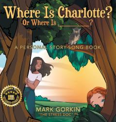 Where Is Charlotte? Or Where Is _______?