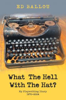 What  The Hell With The Hat?