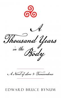 A Thousand Years in the Body