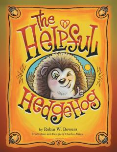 The Helpful Hedgedog