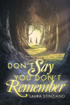 Don't Say You Don't Remember