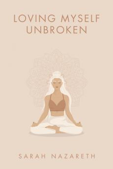 Loving Myself Unbroken