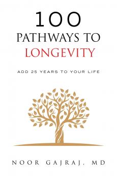 100 PATHWAYS TO LONGEVITY