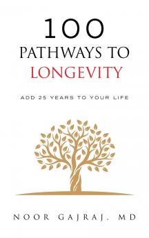 100 PATHWAYS TO LONGEVITY