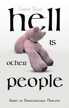 Hell Is Other People