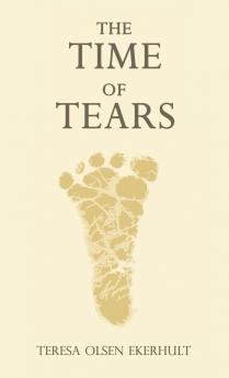 THE TIME OF TEARS