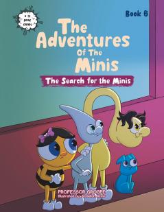 The Search for the Minis