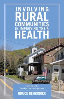 Involving Rural Communities in Improving Their Health
