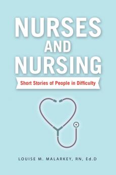 Nurses and Nursing