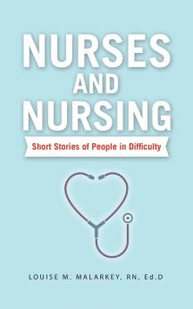 Nurses and Nursing