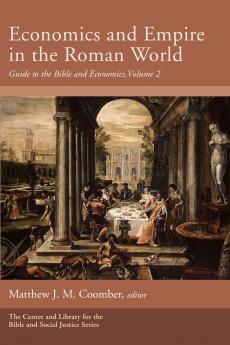 Economics and Empire in the Roman World
