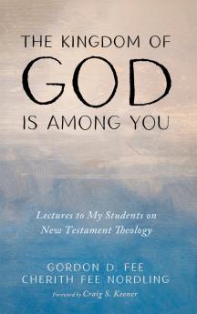 The Kingdom of God Is among You