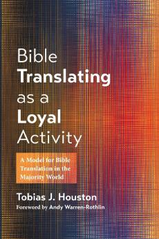 Bible Translating as a Loyal Activity