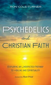 Psychedelics and Christian Faith