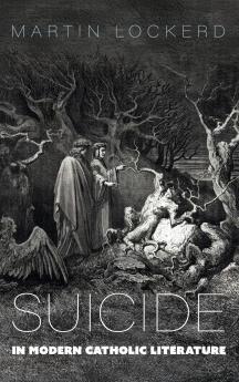 Suicide in Modern Catholic Literature